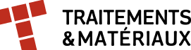 Traitements & Mat&eacute;riaux